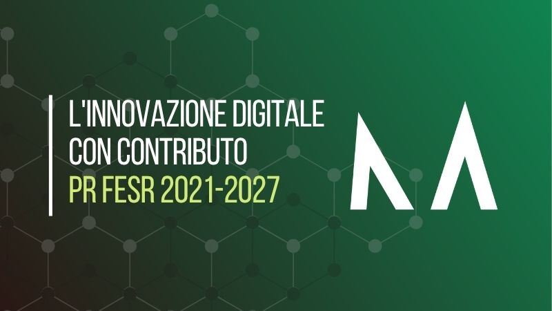Percorso di trasformazione digitale, sostenuto dal PR FESR 2021-2027